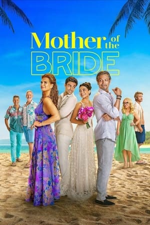 Mother of the Bride 2024 Dual Audio Hindi-English 480p 720p 1080p WEB-DL